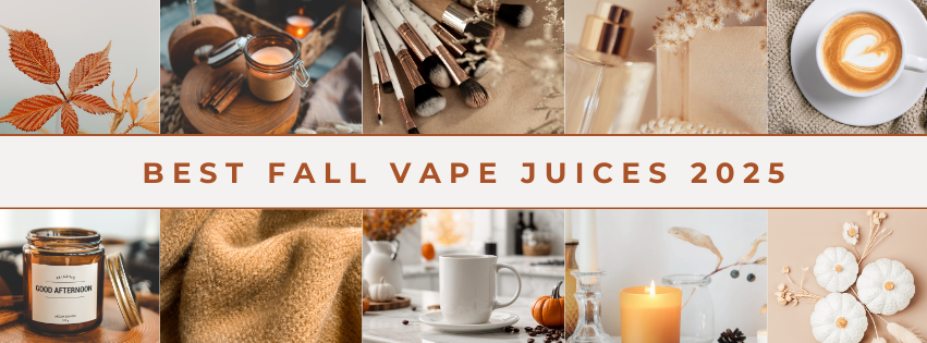 Best Fall Vape Juices 2025